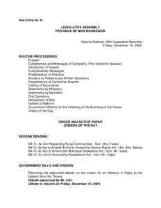 Daily Sitting 6, Legislative Assembly of New Brunswick, Second Session, 55th Legislature, Friday, December 10, 2004, Order and Notice Paper, Orders of the Day