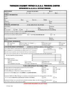 TENNESSEE HIGHWAY PATROL D.A.R.E. TRAINING CENTER APPLICATION for D.A.R.E. OFFICER TRAINING PARTICIPANT (PLEASE TYPE OR PRINT)