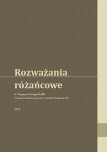 Rozważania różańcowe O. Szymon Niezgoda OP (Tajemnice światła opracował o. Stanisław Przepierski OP[removed]