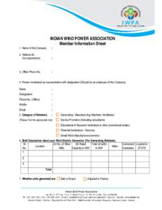 INDIAN WIND POWER ASSOCIATION Member Information Sheet 1. Name of the Company :