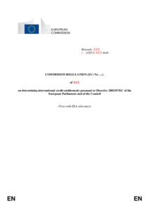 EUROPEAN COMMISSION Brussels, XXX […](2013) XXX draft