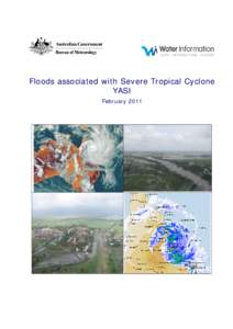 Floods associated with Severe Tropical Cyclone YASI February 2011 1