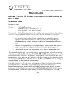 PRESS RELEASE DATAIR enhances DB Software to accommodate tiered formulas by class or name For immediate release February 10, 2003 Contact: