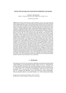 DETECTION OF ORGANIC MATTER IN INTERSTELLAR GRAINS YVONNE J. PENDLETON MS 245–3, NASA Ames Research Center, Moffett Field, CA 94035, U.S.A. (Received 24 July[removed]Abstract. Star formation and the subsequent evolution