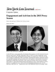 Corporate Update  Engagement and Activism in the 2015 Proxy Season David A. Katz and Laura A. McIntosh, New York Law Journal
