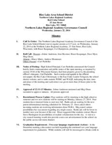 Rice Lake Area School District Northern Lakes Regional Academy Red Cedar School 33 Ann Street Rice Lake, WI 54868