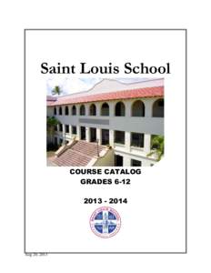 Saint Louis School  COURSE CATALOG GRADES[removed]
