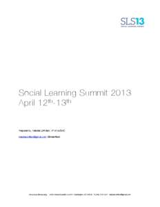 Social Learning Summit 2013 April 12 th -13 th Prepared by: Melanie Löff-Bird, VP of AUSMC [removed] | @meloffbird
