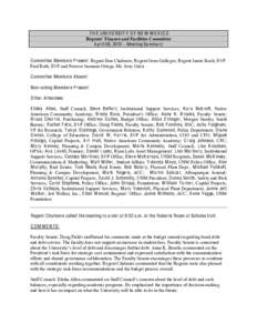 T H E U N I V E RSI T Y O F N E W M E X I C O Regents’ Finance and Facilities Committee A pril 08, 2010 – Meeting Summary Committee M embers Present: Regent Don Chalmers; Regent Gene Gallegos; Regent Jamie Koch; 