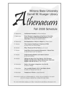Athenaeum  Winona State University Darrell W. Krueger Library  Fall 2008 Schedule