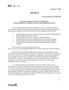 Notice- Electronic Templates for the Quality Information of Drug Submissions for Biological Products and Radiopharmaceuticals