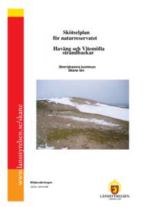 Skötselplan för naturreservatet Haväng och Vitemölla strandbackar Simrishamns kommun Skåne län