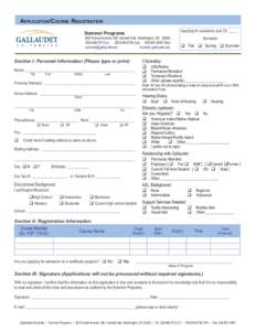 Application/Course Registration	 	 Applying for academic year 20 _____ Summer Programs  800 Florida Avenue, NE, Kendall Hall, Washington, DC 20002