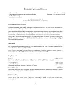 B ENJAMIN M ICHAEL B OLKER 412 Hamilton Hall Departments of Mathematics & Statistics and Biology McMaster University Hamilton, ON CANADA