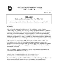 CONGRESSIONAL BUDGET OFFICE COST ESTIMATE May 19, 2014 H.R[removed]Customer Protection and End User Relief Act