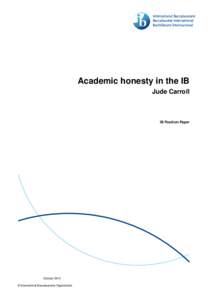 Academic honesty in the IB Jude Carroll IB Position Paper  October 2012