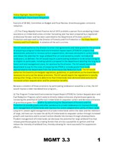 Yellow Highlight: Board Obligations Blue Highlight: Department Obligations Excerpts of SB 862, Committee on Budget and Fiscal Review. Greenhouse gases: emissions reduction. …(7) The Z’berg-Nejedly Forest Practice Act