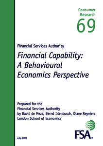 Financial literacy / Organisation for Economic Co-operation and Development / Personal finance / Financial Services Authority / Behavioral economics / Financial adviser / Cognitive bias / Behavioural change theories / Consumer Financial Education Body / Economics / Financial economics / Finance