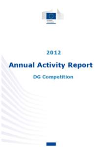 2012  Annual Activity Report DG Competition  Comp_aar_2012_final