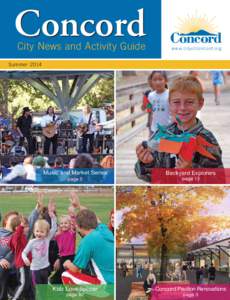 Concord City News and Activity Guide www.cityofconcord.org  Summer 2014