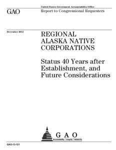 Private law / Business / The 13th Regional Corporation / Corporation / Alaska / Corporate governance / Koniag /  Incorporated / Cook Inlet Region /  Inc. / Alaska Native regional corporations / Law / Alaska Native Claims Settlement Act
