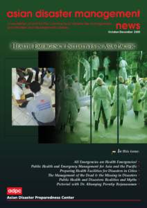 Emergency management / Disaster preparedness / Development / Occupational safety and health / Disaster / World Conference on Disaster Reduction / Centre for Research on the Epidemiology of Disasters / Emergency / National Disaster Response Force / Public safety / Management / Humanitarian aid