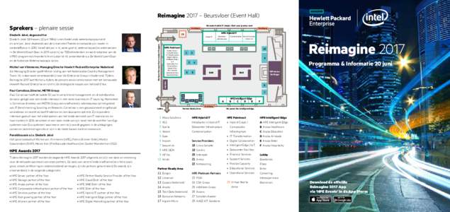 Reimagine 2017 – Beursvloer (Event Hall) Sprekers – plenaire sessie We make Hybrid IT simple. Start your journey now! Nooduitgang