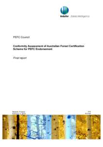 PEFC Council Conformity Assessment of Australian Forest Certification Scheme for PEFC Endorsement Final report  Helsinki, Finland