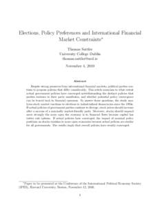 Elections, Policy Preferences and International Financial Market Constraints∗ Thomas Sattler University College Dublin  November 4, 2010