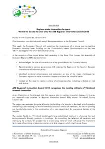 PRESS RELEASE  Regions make innovation happen: Värmland County Council wins the AER Regional Innovation Award 2014 Brussels, Bruxelles-Capitale (BE), 18 March 2014