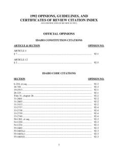 1992 OPINIONS, GUIDELINES, AND CERTIFICATES OF REVIEW CITATION INDEX (NO CERTIFICATES OF REVIEW IN[removed]OFFICIAL OPINIONS IDAHO CONSTITUTION CITATIONS