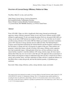Energy Policy, Volume 38: Issue 11. November[removed]Overview of Current Energy Efficiency Policies in China Nan Zhou, Mark D. Levine, and Lynn Price China Energy Group, Energy Analysis Department,