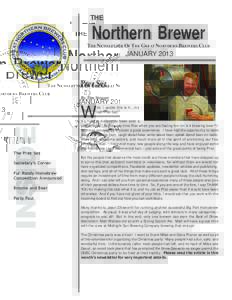 THE  Northern Brewer THE NEWSLETTER OF THE GREAT NORTHERN BREWERS CLUB  JANUARY 2013