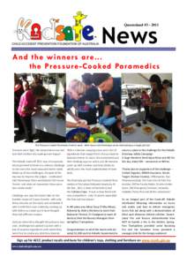 News  Queensland #[removed]And the winners ar e... the Pr essur e-Cooked Paramedics