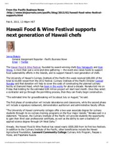 [removed]Hawaii Food & Wine Festival supports next generation of Hawaii chefs - Pacific Business News From the Pacific Business News :http://www.bizjournals.com/pacific/blog[removed]hawaii­food­wine­festival­