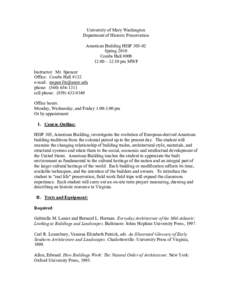 University of Mary Washington Department of Historic Preservation American Building HISP[removed]Spring 2010 Combs Hall #009 12:00 – 12:50 pm MWF