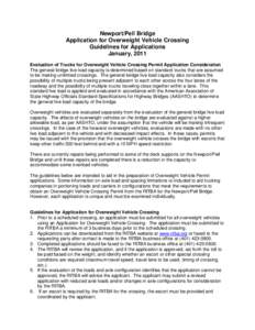 Newport/Pell Bridge Application for Overweight Vehicle Crossing Guidelines for Applications January, 2011 Evaluation of Trucks for Overweight Vehicle Crossing Permit Application Consideration The general bridge live load