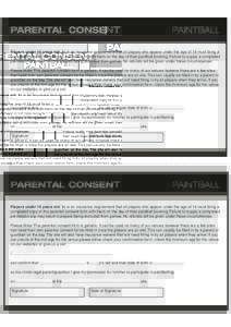 PARENTAL CONSENT  PAINTBALL Players under 16 years old. Its is an insurance requirement that all players who appear under the age of 16 must bring a completed copy of this parental consent form with them on the day of th