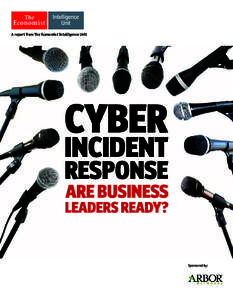 A report from The Economist Intelligence Unit  Cyber incident response Are business leaders ready? Contents