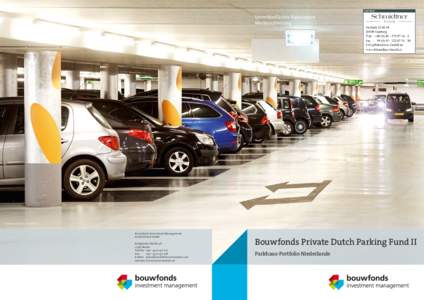 Unverbindliches Kurzexposé Werbemitteilung Parkhaus Centrum, Eindhoven  Bouwfonds Investment Management