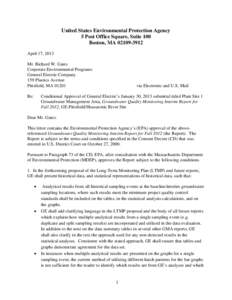 Re: Conditional Approval of General Electric’s January 30, 2013 submittal titled Plant Site 1 Groundwater Management Area, Groundwater Quality Monitoring Interim Report for Fall 2012, GE-Pittsfield/Housatonic River Sit