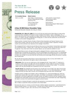 The New $5 Bill Safer. Smarter. More Secure. Press Release For Immediate Release