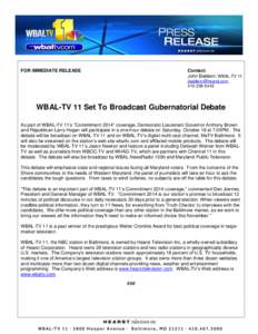 FOR IMMEDIATE RELEASE  Contact: John Baldwin, WBAL-TV 11 [removed[removed]