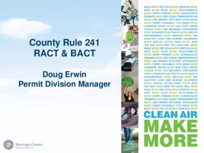 Best Available Control Technology / Reasonably Available Control Technology / RACT / Lowest Achievable Emissions Rate / Regulation of greenhouse gases under the Clean Air Act / Pollution / Pollution in the United States / Emission standards