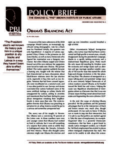 Policy Brief  the edmund g. “pat” brown institute of public affairs DEcember[removed]issue brief no. 5  obama’s balancing act