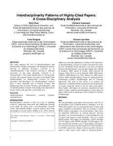 Interdisciplinarity Patterns of Highly-Cited Papers: A Cross-Disciplinary Analysis Shiji Chen Library of China Agricultural University, and École de bibliothéconomie et des sciences de l’information, Université de M