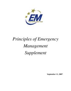 Disaster preparedness / Humanitarian aid / Occupational safety and health / Hospital incident command system / Office of Emergency Management / Disaster / Emergency / Federal Emergency Management Agency / Comprehensive emergency management / Public safety / Management / Emergency management