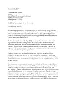 December 16, 2013 Honorable Arne Duncan Secretary United States Department of Education 400 Maryland Avenue SW Washington D.C., 20202