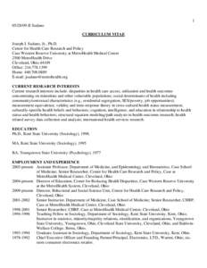 JJ Sudano CURRICULUM VITAE Joseph J. Sudano, Jr., Ph.D. Center for Health Care Research and Policy Case Western Reserve University at MetroHealth Medical Center