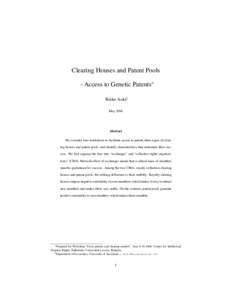 Clearing Houses and Patent Pools - Access to Genetic Patents∗ Reiko Aoki† MayAbstract